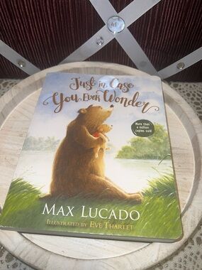 Just in Case You Ever Wonder by Max Lucado - Illustrated Children's Board Book